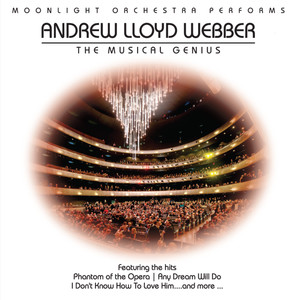 Moonlight Orchestra Performs - Ultimate Andrew Lloyd Webber