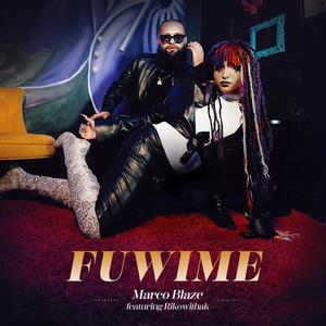 FUWIME (feat. RikoWithAK) [Explicit]