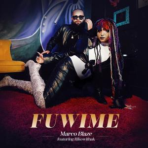 FUWIME (feat. RikoWithAK) (Explicit)