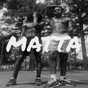 Matta (Explicit)