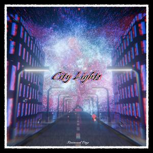 City Lights (Explicit)