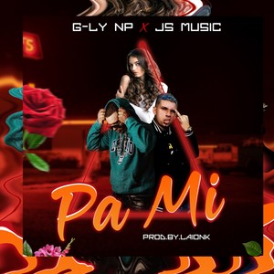 Pa mi (feat. Js baby)