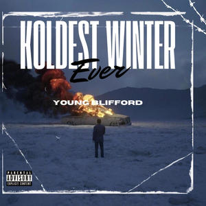 Koldest Winter Ever (Explicit)