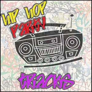 Hip Hop Party Tracks