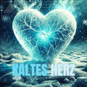 Kaltes Herz (Explicit)