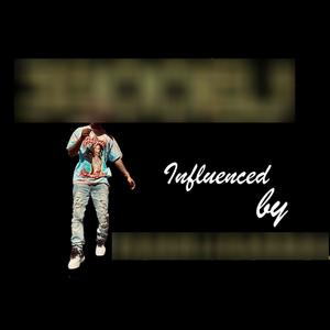 Influenced By ********* (Explicit)