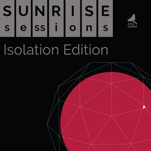 Sunrise Sessions: Isolation Edition