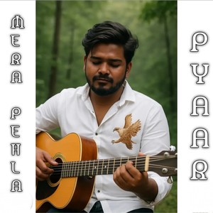 Mera Pehla Pyaar