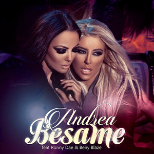 Besame(feat. Ronny Dae & Benny Blaze)
