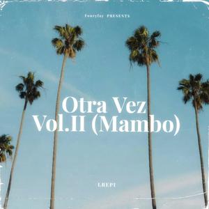 Otra Vez Vol.ll (Mambo)