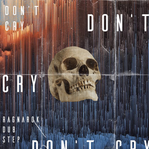 Don't Cry