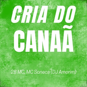 Cria do Canaã (Explicit)