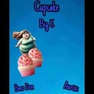 Cupcake (feat. Bmo Don & Aurixc) [Explicit]