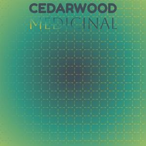 Cedarwood Medicinal