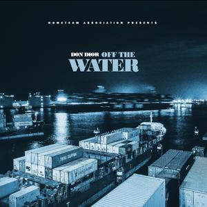 Off The Water (Explicit)