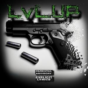 LvL.UP Freestyle (Explicit)