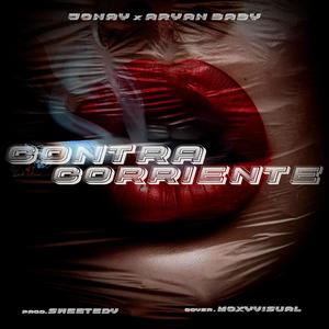 Contra Corriente (feat. AryanBaby)