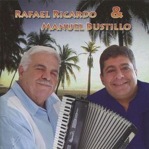 Rafael Ricardo & Manuel Bustillo