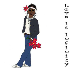 Love is Infinity (feat. Fela & Talkative)