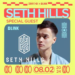 8.2 SETH HILLS @ BLINK