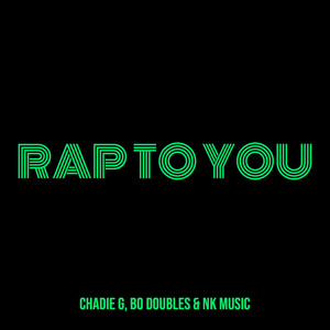 Rap to You (Explicit)