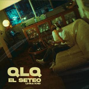 Qlq El Seteo (Explicit)