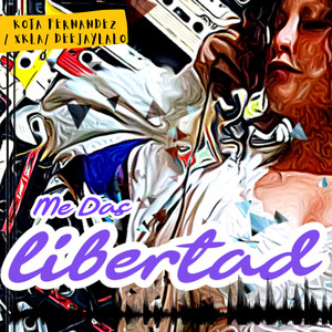 Me Das Libertad