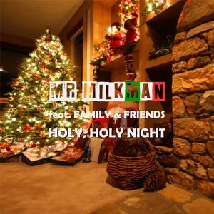 HOLY HOLY NIGHT (EXTENDED)