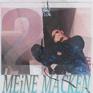 MEiNE MACKEN 2 (Explicit)