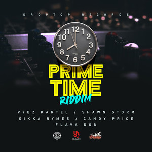 Prime Time Riddim (Explicit)