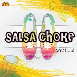 Salsa Choke, Vol. 2 (Explicit)