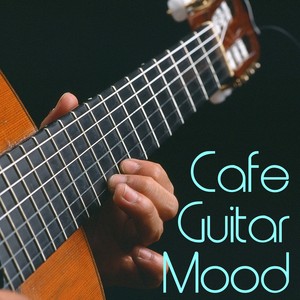 Cafe Guitar Mood