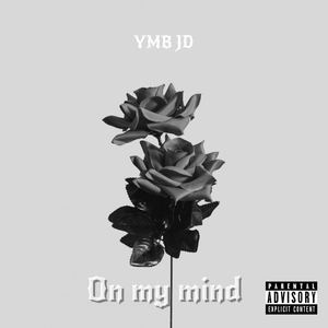 On My Mind (Explicit)