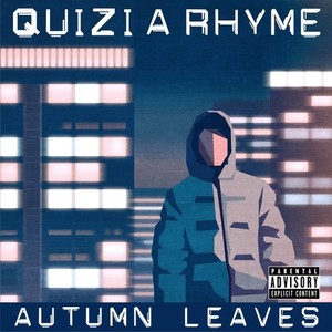 AUTUMN LEAVES (Explicit)