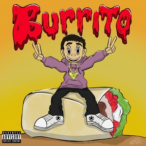 Burrito (Explicit)