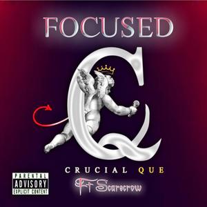 Focused (feat. The Scarecrow) (Explicit)