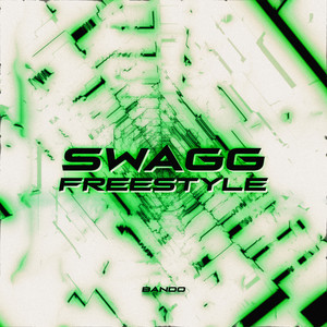 SWAGG FREESTYLE (Explicit)