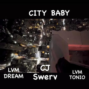 City Baby (feat. L.V.M. Dream & LVM Tonio) (Explicit)