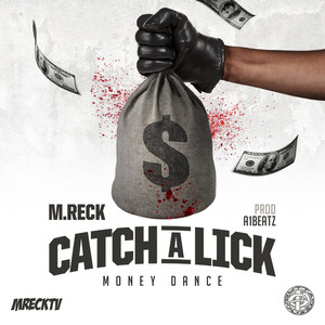 'Catch a Lick' (Money Dance) [Explicit]