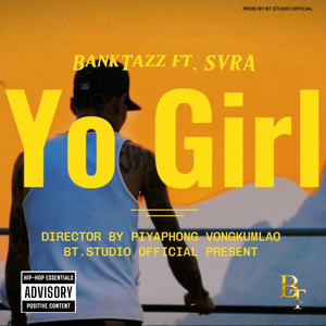 YO GIRL (Explicit)
