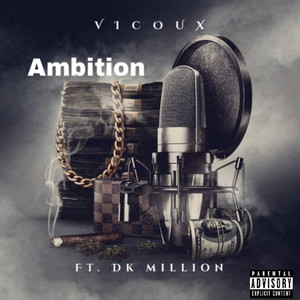 Ambition (Explicit)