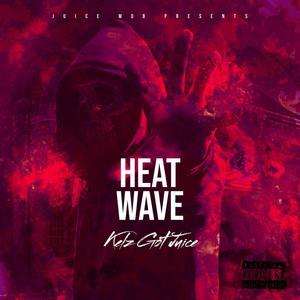 Heat Wave (Explicit)