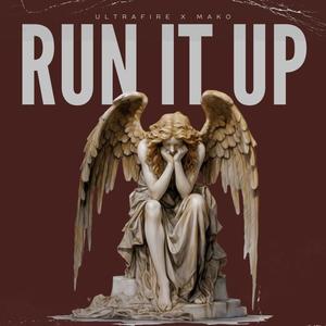 RUN IT UP (Explicit)