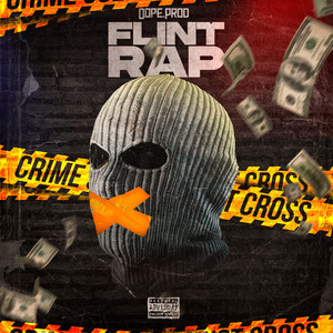 Flint Rap (Explicit)