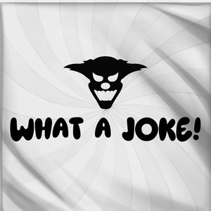 What a Joke!