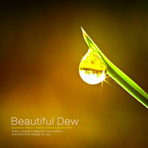Beautiful Dew