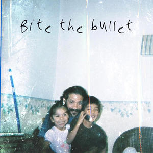 BITE THE BULLET