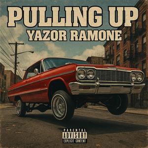Pullin up (Explicit)