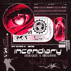 Incendiary (Explicit)