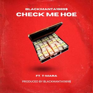 CHECK ME HOE (Explicit)